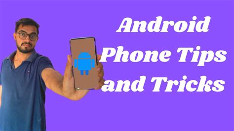 Android phone tips and tricks
